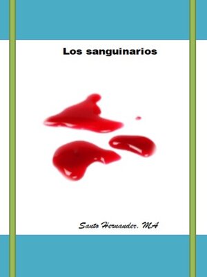 cover image of Los Sanguinarios
